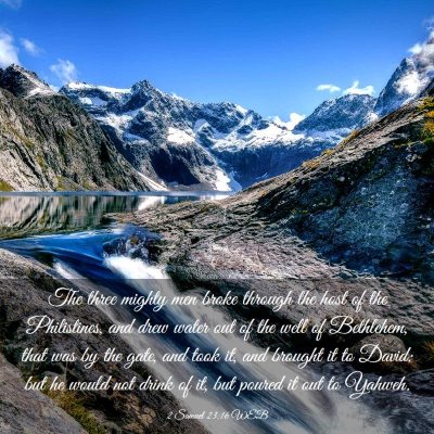 Picture 03 - 2 Samuel 23:16 WEB - The three mighty men broke through the host of - Bible Verse Picture