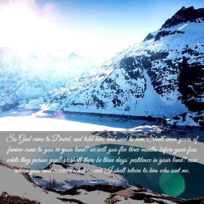 Picture 03 - 2 Samuel 24:13 WEB - So Gad came to David, and told him, and said to - Bible Verse Picture