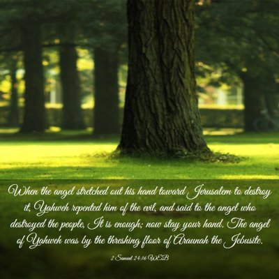 Picture 03 - 2 Samuel 24:16 WEB - When the angel stretched out his hand toward - Bible Verse Picture