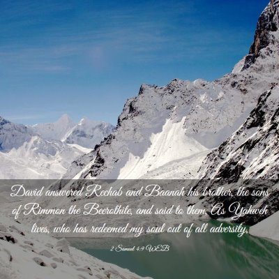 Picture 03 - 2 Samuel 4:9 WEB - David answered Rechab and Baanah his brother, the - Bible Verse Picture