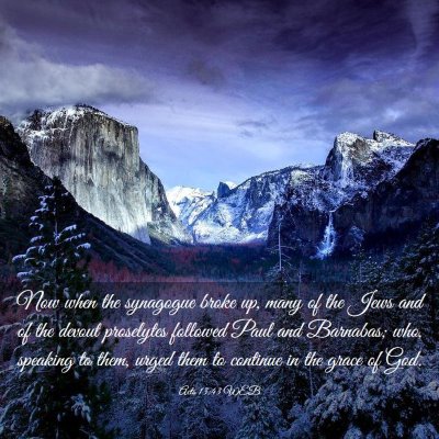 Picture 03 - Acts 13:43 WEB - Now when the synagogue broke up, many of the Jews - Bible Verse Picture