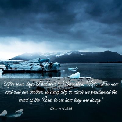 Picture 03 - Acts 15:36 WEB - After some days Paul said to Barnabas, 