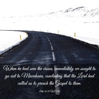Picture 03 - Acts 16:10 WEB - When he had seen the vision, immediately we - Bible Verse Picture