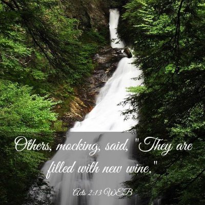 Picture 03 - Acts 2:13 WEB - Others, mocking, said, 
