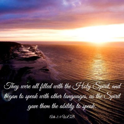 Picture 03 - Acts 2:4 WEB - They were all filled with the Holy Spirit, and - Bible Verse Picture