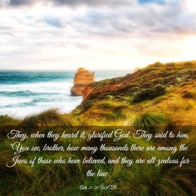 Picture 03 - Acts 21:20 WEB - They, when they heard it, glorified God. They - Bible Verse Picture