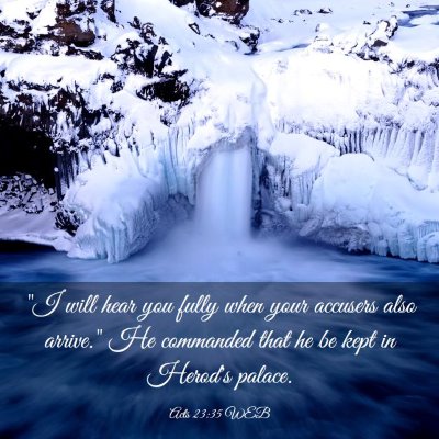 Picture 03 - Acts 23:35 WEB - 