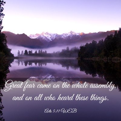 Picture 03 - Acts 5:11 WEB - Great fear came on the whole assembly, and on all - Bible Verse Picture