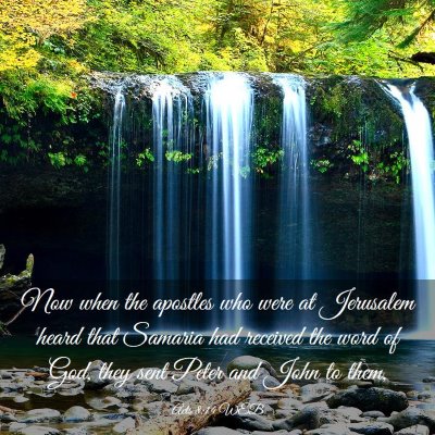 Picture 03 - Acts 8:14 WEB - Now when the apostles who were at Jerusalem heard - Bible Verse Picture