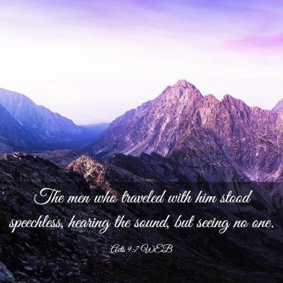 Picture 03 - Acts 9:7 WEB - The men who traveled with him stood speechless, - Bible Verse Picture