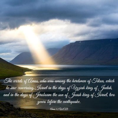 Picture 03 - Amos 1:1 WEB - The words of Amos, who was among the herdsmen of - Bible Verse Picture