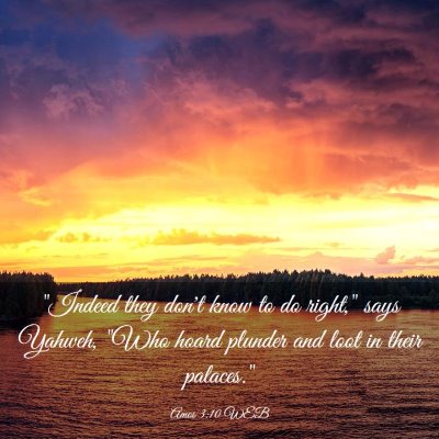 Picture 03 - Amos 3:10 WEB - 