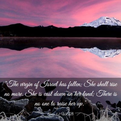 Picture 03 - Amos 5:2 WEB - 