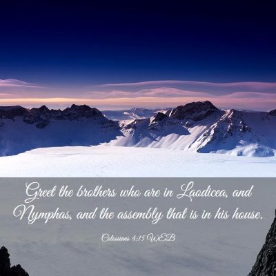 Picture 03 - Colossians 4:15 WEB - Greet the brothers who are in Laodicea, and - Bible Verse Picture