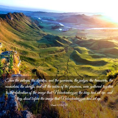 Picture 03 - Daniel 3:3 WEB - Then the satraps, the deputies, and the - Bible Verse Picture