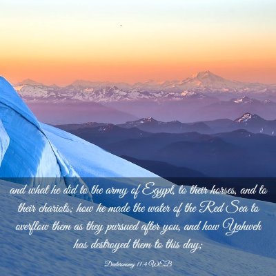 Picture 03 - Deuteronomy 11:4 WEB - and what he did to the army of Egypt, to their - Bible Verse Picture