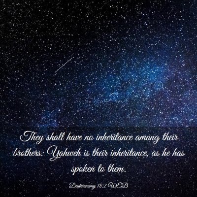 Picture 03 - Deuteronomy 18:2 WEB - They shall have no inheritance among their - Bible Verse Picture