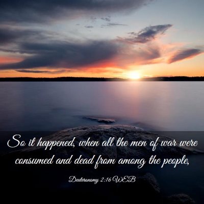 Picture 03 - Deuteronomy 2:16 WEB - So it happened, when all the men of war were - Bible Verse Picture