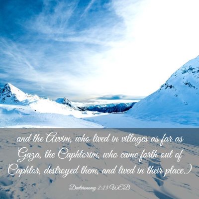 Picture 03 - Deuteronomy 2:23 WEB - and the Avvim, who lived in villages as far as - Bible Verse Picture