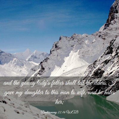 Picture 03 - Deuteronomy 22:16 WEB - and the young lady's father shall tell the - Bible Verse Picture