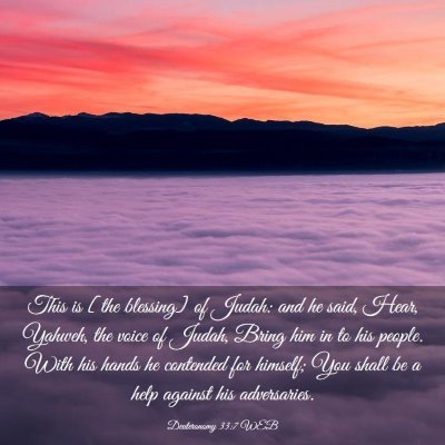 Picture 03 - Deuteronomy 33:7 WEB - This is [the blessing] of Judah: and he said, - Bible Verse Picture