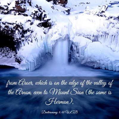 Picture 03 - Deuteronomy 4:48 WEB - from Aroer, which is on the edge of the valley of - Bible Verse Picture
