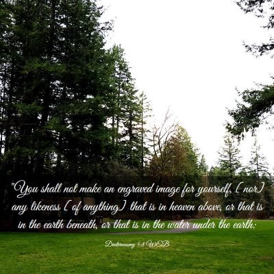 Picture 03 - Deuteronomy 5:8 WEB - 