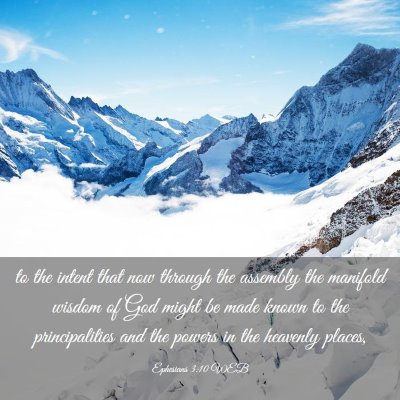 Picture 03 - Ephesians 3:10 WEB - to the intent that now through the assembly the - Bible Verse Picture