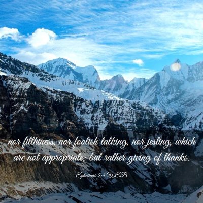 Picture 03 - Ephesians 5:4 WEB - nor filthiness, nor foolish talking, nor jesting, - Bible Verse Picture
