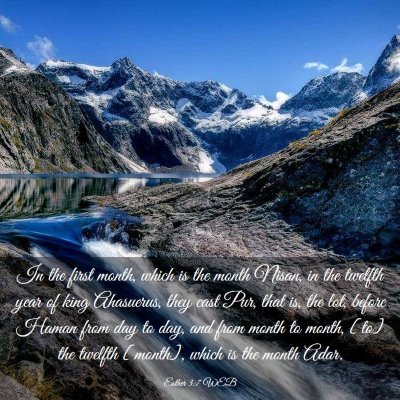 Picture 03 - Esther 3:7 WEB - In the first month, which is the month Nisan, in - Bible Verse Picture