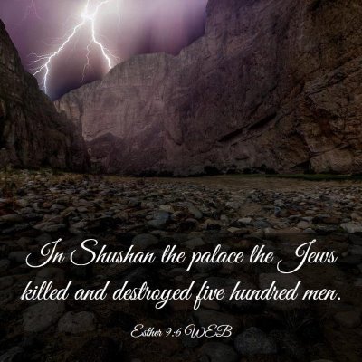 Picture 03 - Esther 9:6 WEB - In Shushan the palace the Jews killed and - Bible Verse Picture