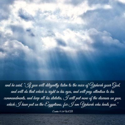 Picture 03 - Exodus 15:26 WEB - and he said, 