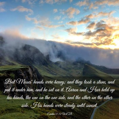 Picture 03 - Exodus 17:12 WEB - But Moses' hands were heavy; and they took a - Bible Verse Picture