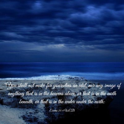 Picture 03 - Exodus 20:4 WEB - 