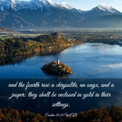 Picture 03 - Exodus 28:20 WEB - and the fourth row a chrysolite, an onyx, and a - Bible Verse Picture
