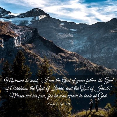 Picture 03 - Exodus 3:6 WEB - Moreover he said, 