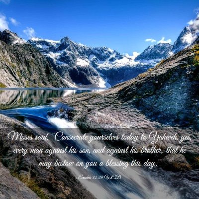 Picture 03 - Exodus 32:29 WEB - Moses said, 