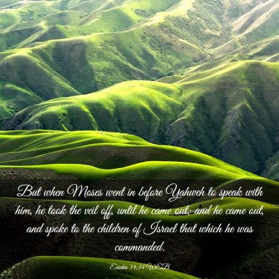 Picture 03 - Exodus 34:34 WEB - But when Moses went in before Yahweh to speak - Bible Verse Picture