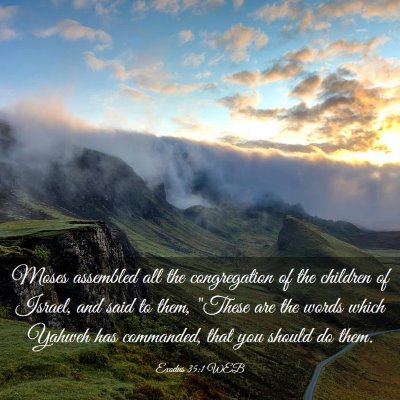 Picture 03 - Exodus 35:1 WEB - Moses assembled all the congregation of the - Bible Verse Picture