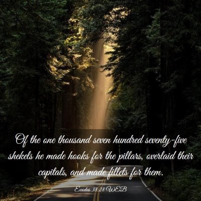 Picture 03 - Exodus 38:28 WEB - Of the one thousand seven hundred seventy-five - Bible Verse Picture