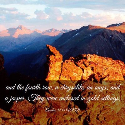 Picture 03 - Exodus 39:13 WEB - and the fourth row, a chrysolite, an onyx, and a - Bible Verse Picture