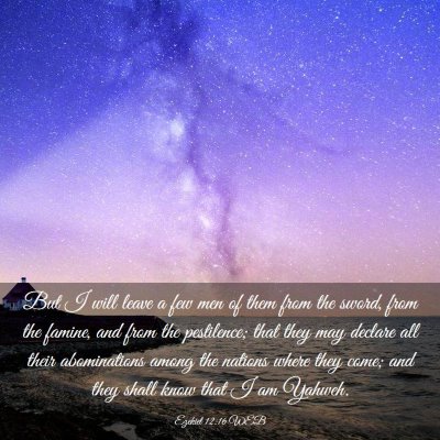 Picture 03 - Ezekiel 12:16 WEB - But I will leave a few men of them from the - Bible Verse Picture