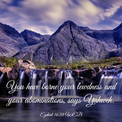 Picture 03 - Ezekiel 16:58 WEB - You have borne your lewdness and your - Bible Verse Picture