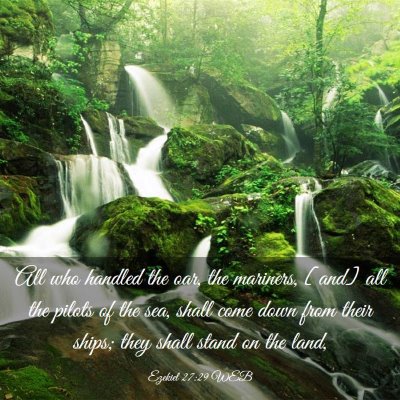 Picture 03 - Ezekiel 27:29 WEB - All who handled the oar, the mariners, [and] all - Bible Verse Picture