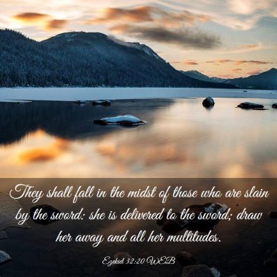 Picture 03 - Ezekiel 32:20 WEB - They shall fall in the midst of those who are - Bible Verse Picture