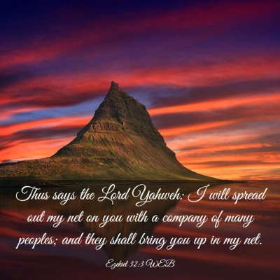 Picture 03 - Ezekiel 32:3 WEB - Thus says the Lord Yahweh: I will spread out my - Bible Verse Picture