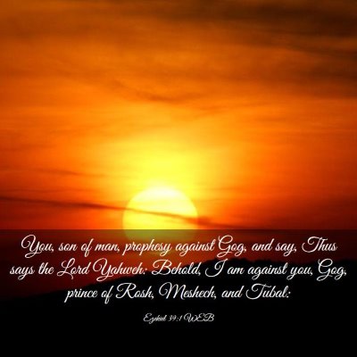 Picture 03 - Ezekiel 39:1 WEB - You, son of man, prophesy against Gog, and say, - Bible Verse Picture