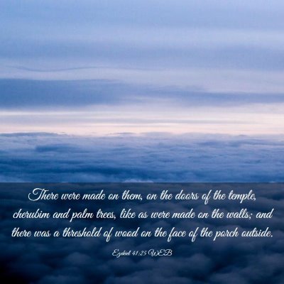 Picture 03 - Ezekiel 41:25 WEB - There were made on them, on the doors of the - Bible Verse Picture