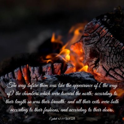 Picture 03 - Ezekiel 42:11 WEB - The way before them was like the appearance of - Bible Verse Picture
