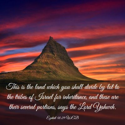 Picture 03 - Ezekiel 48:29 WEB - This is the land which you shall divide by lot to - Bible Verse Picture